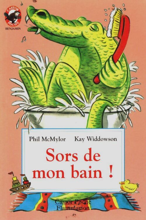 Sors de mon bain ! - Mac Mylor Phil - Livre