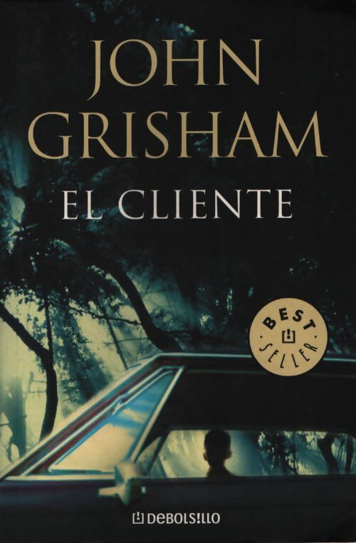 El cliente - John Grisham - Livre