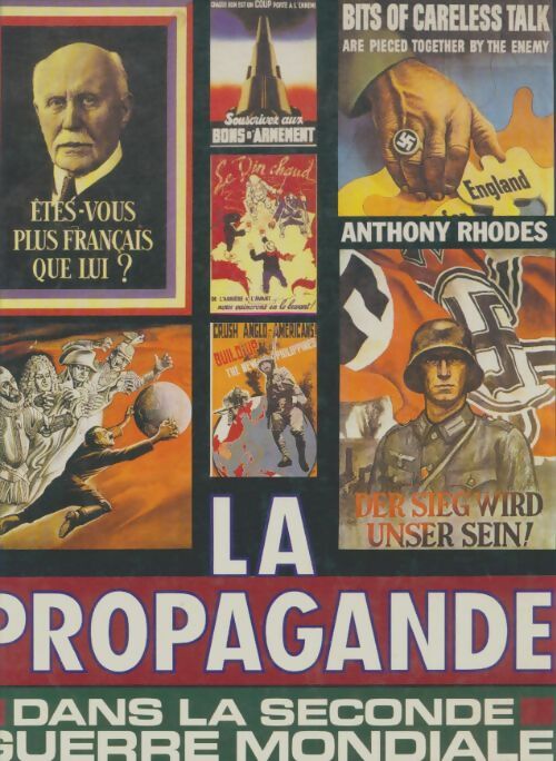La propagande dans la seconde guerre mondiale - Anthony Rhodes - Livre