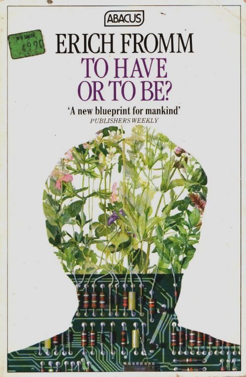 To have or to be? - Erich Fromm - Livre
