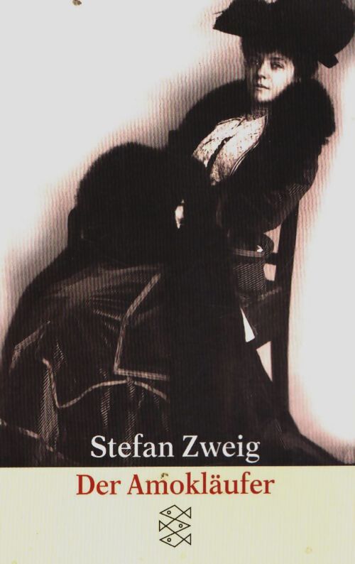 Der amokläufer : Erzählungen - Stefan Zweig - Livre