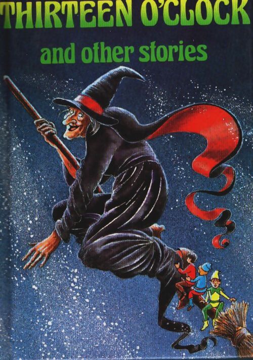 Thirteen o'clock and other stories - Enid Blyton - Livre