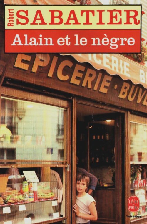 Alain et le nègre - Robert Sabatier - Livre