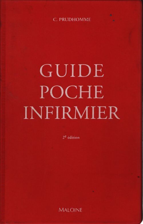 Guide poche infirmier. 2eme edition mise a jour - Christophe Prudhomme - Livre