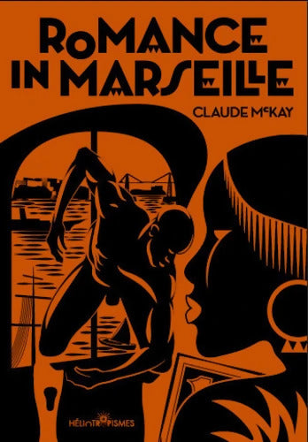 Romance in Marseille - Claude Mckay - Livre