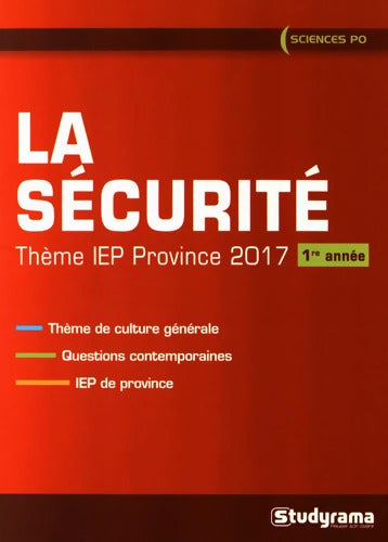 La sécurité : Thème iep province 2017 1ere année: Thème de culture générale - Questions contemporaines - Mathieu Montheard - Livre