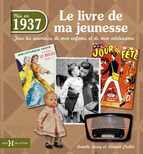 1937 Le Livre de ma jeunesse - Armelle Leroy - Livre