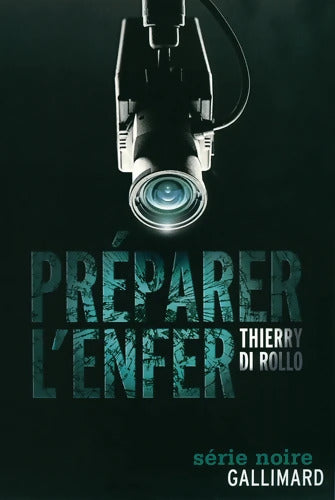 Préparer l'enfer - Thierry Di Rollo - Livre