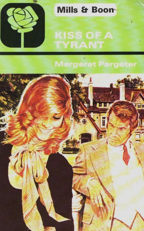 Kiss of a tyrant - Margaret Pargeter - Livre