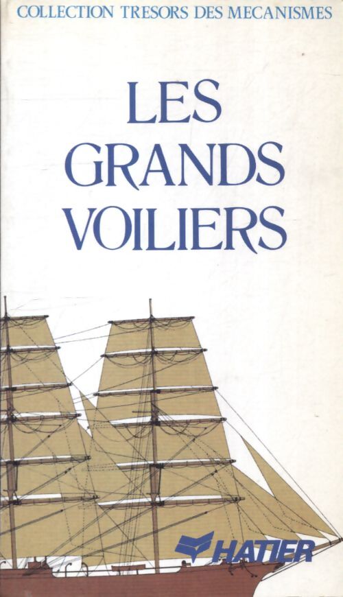 Les grands voiliers - Collectif - Livre