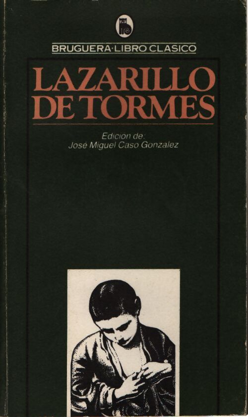 Lazarillo de tormes - Caso Gonzalez José Miguel - Livre