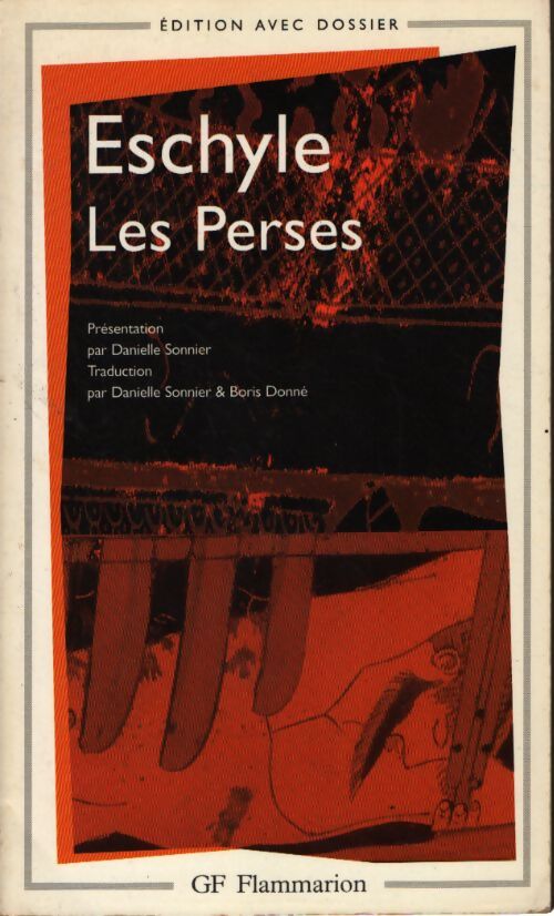Les perses - Eschyle - Livre