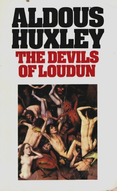 The devils of Loudun - Aldous Huxley - Livre