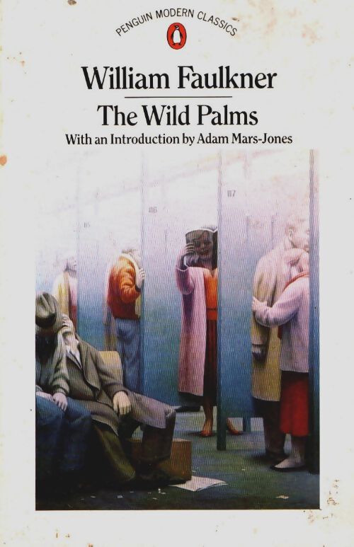 The wild palms - William Faulkner - Livre