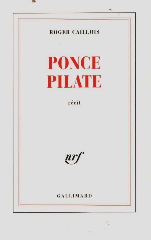 Ponce Pilate - Roger Caillois - Livre