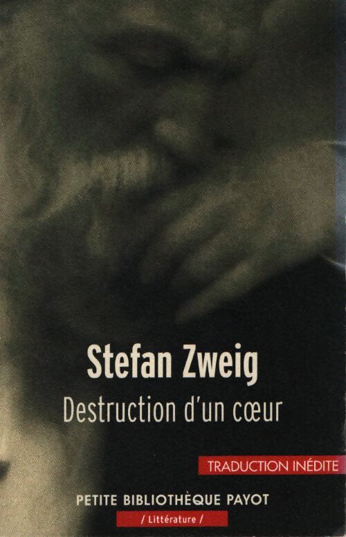 Destruction d'un coeur - Stefan Zweig - Livre