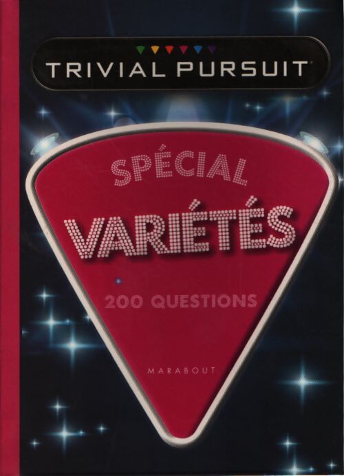 Variétés Trivial pursuit : 200 questions - Marabout - Livre