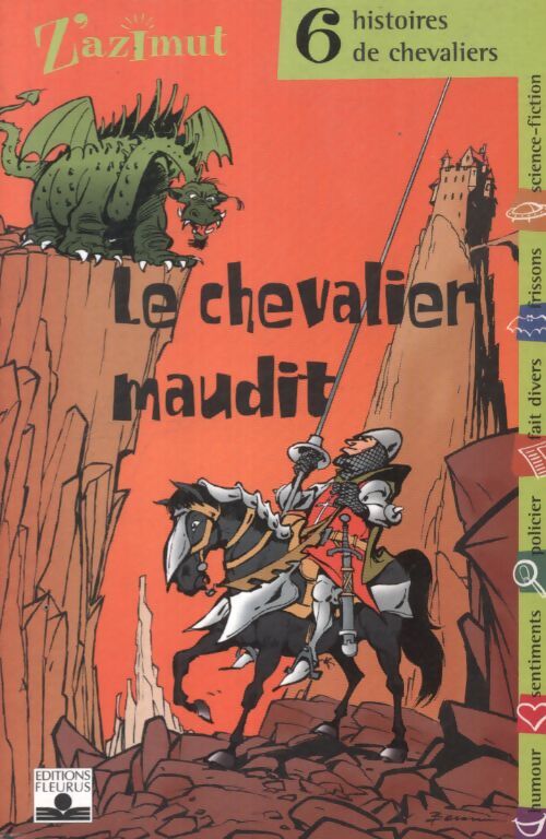 Le chevalier maudit. 6 histoires de chevaliers - Collectif - Livre