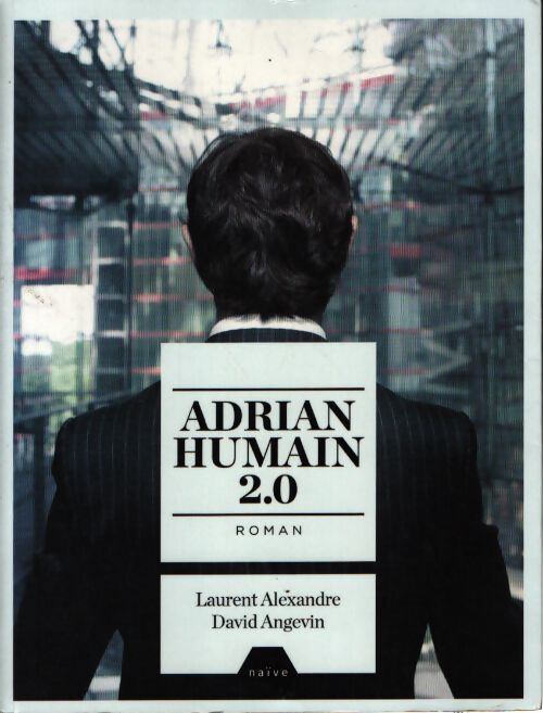 Adrian humain 2. 0 - David Angevin - Livre