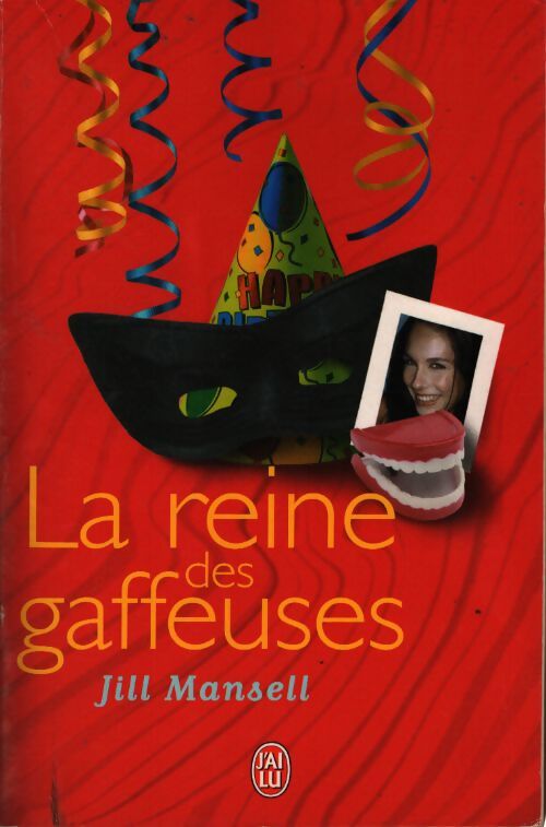 La reine des gaffeuses - Jill Mansell - Livre
