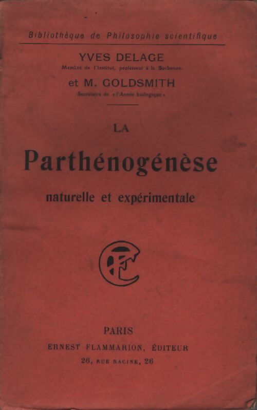 La parthénogénèse naturelle et expérimentale - Yves Delage - Livre