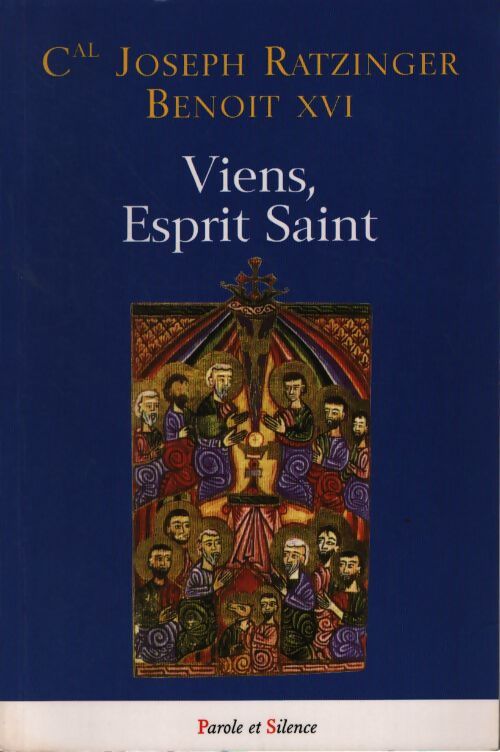 Vient esprit saint - Benoît XVI - Livre