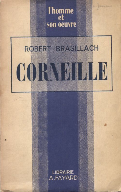 Corneille - Robert Brasillach - Livre