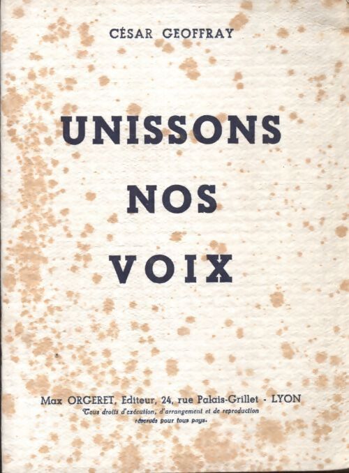 Unissons nos voix - César Goeffray - Livre