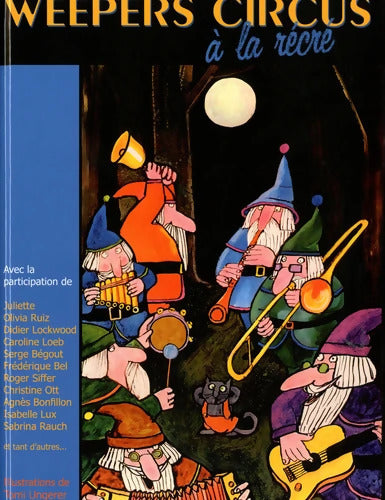 Weepers Circus - À la récré - Weepers Circus - Livre