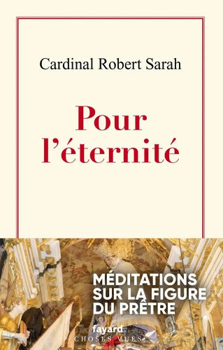 Pour l'éternité - Cardinal Robert Sarah - Livre