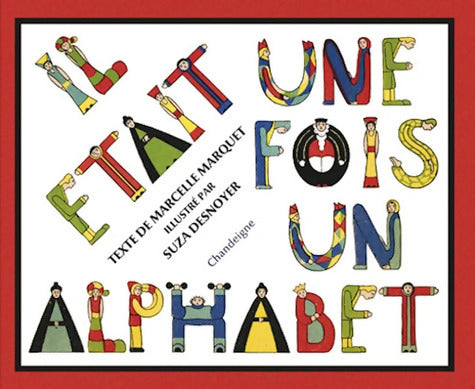 Il était une fois un alphabet - Marcelle Marquet - Livre