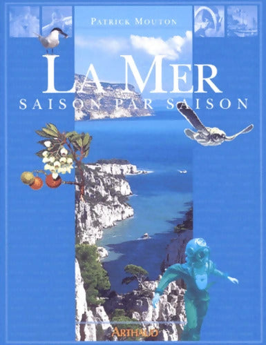 La mer saison par saison - Patrick Mouton - Livre