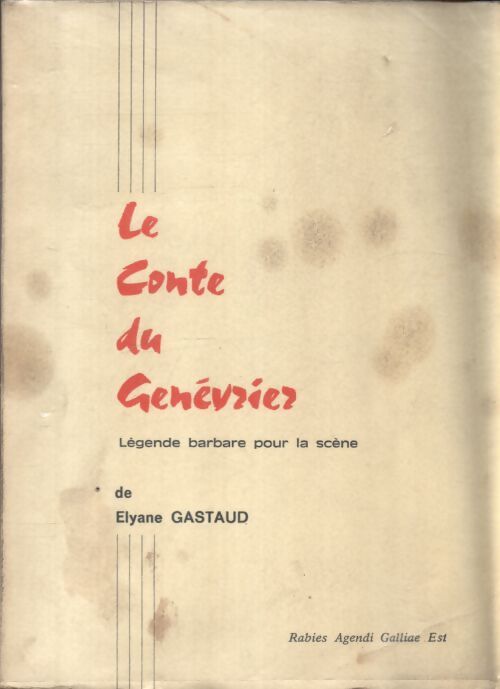 Le conte de genévrier - Elyane Gastaud - Livre