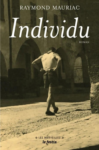 Individu - Raymond Mauriac - Livre