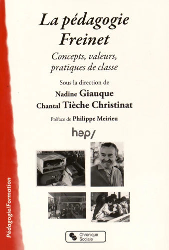 pédagogie FREINET  : Concepts valeurs pratiques de classe - TIECH - Livre