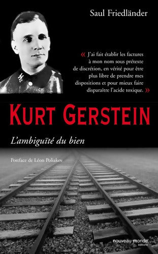Kurt Gerstein l'ambiguité du bien : Postface de Léon Poliakov - Saul Friedländer - Livre
