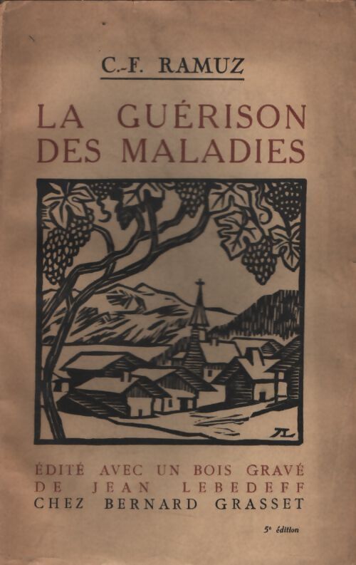 La guérison des maladies - Charles-Ferdinand Ramuz - Livre