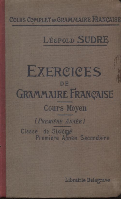 Exercices de grammaire française CM1 - Léopold Sudre - Livre