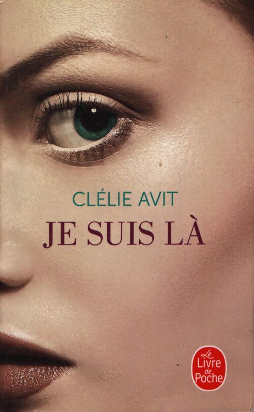 Je suis là - Clélie Avit - Livre