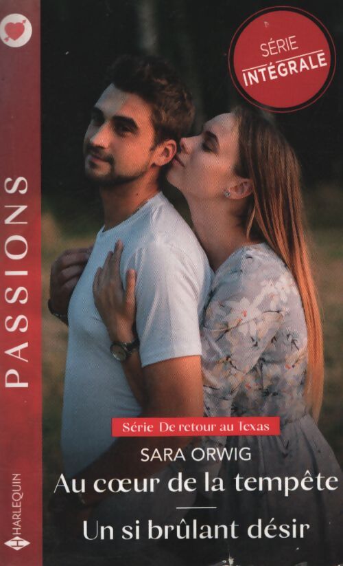 Au coeur de la tempête - un si brûlant désir - Sara Orwig - Livre