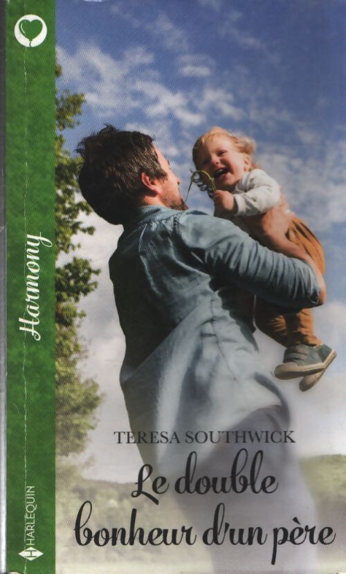 Le double bonheur d'un père - Teresa Southwick - Livre
