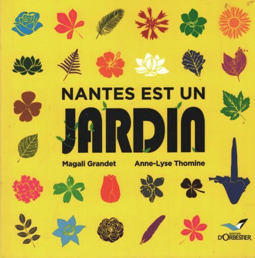 Nantes est un jardin - Collectif - Livre