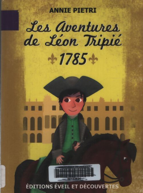 Les aventures de léon tripié 1785 - Annie Pietri - Livre
