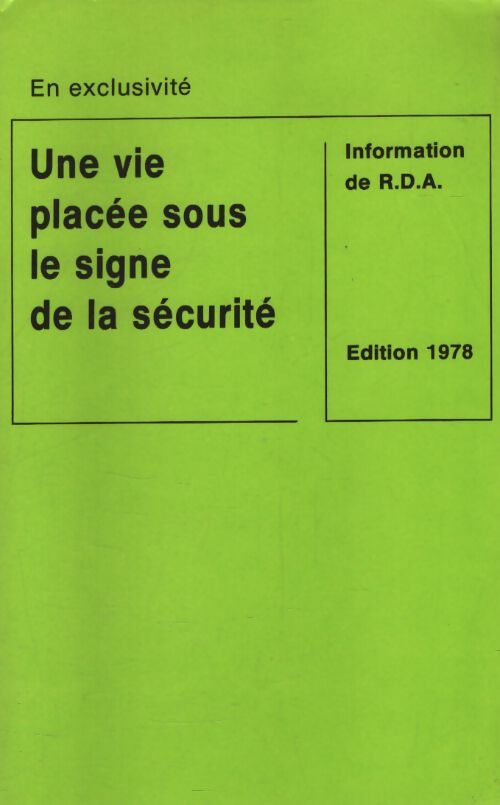 Une vie placée sous le signe de la sécurité - Collectif - Livre