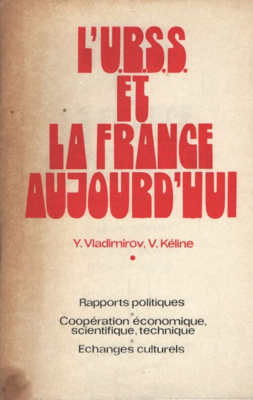 L'URSS et la France aujourd'hui - V Kéline - Livre