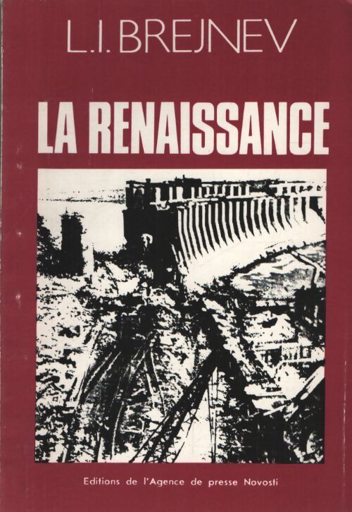 La renaissance - Leonid Ilic Breznev - Livre