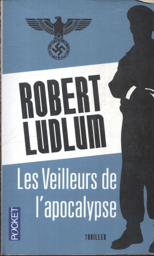 Les veilleurs de l'apocalypse - Robert Ludlum - Livre