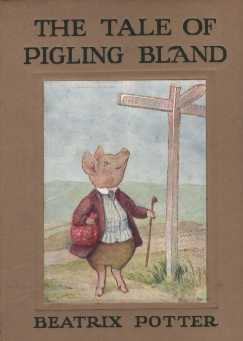 The tale of Pigling Bland - Beatrix Potter - Livre