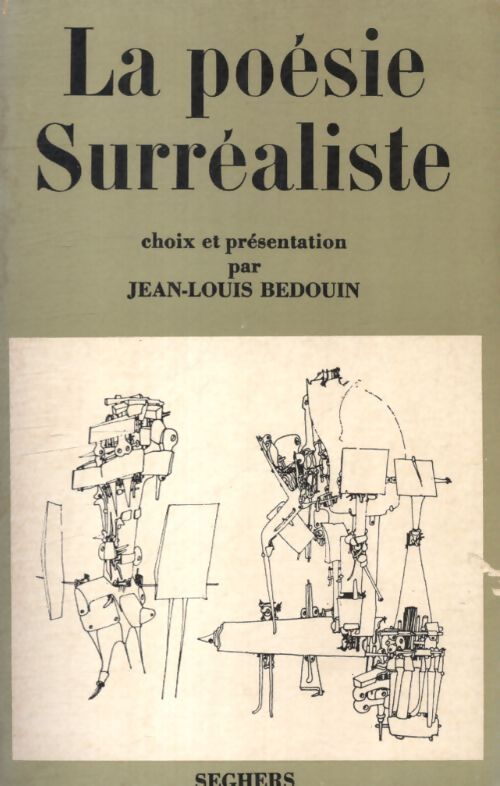 La poésie surréaliste - Jean-Louis Bedouin - Livre