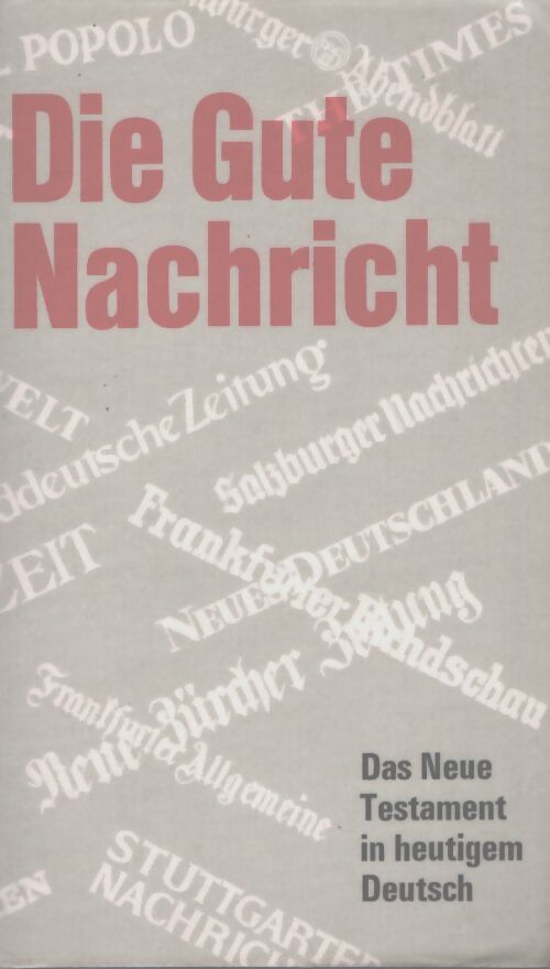 Die gute nchricht - Collectif - Livre